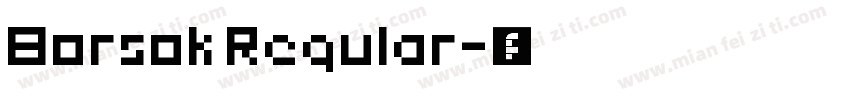 Borsok Regular字体转换